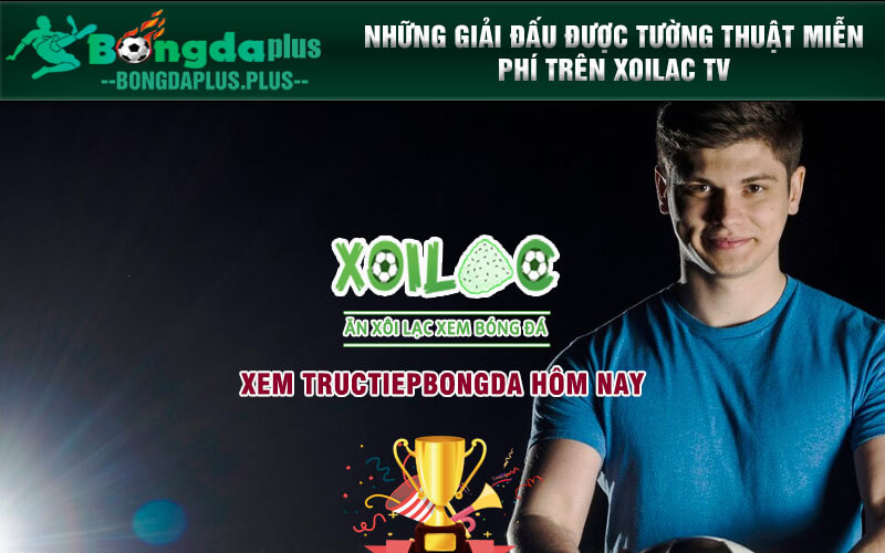 Xoilac Tv Somosorlando.Info - Trực Tiếp Bóng Đá Chất Lượng Những giải đấu được tường thuật miễn phí trên Xoilac TV