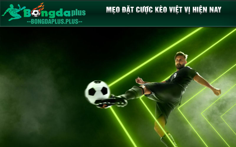 Kèo Việt Vị Là Gì? Hướng Dẫn Chơi Kèo Việt Vị Chi Tiết Mẹo đặt cược kèo việt vị hiện nay