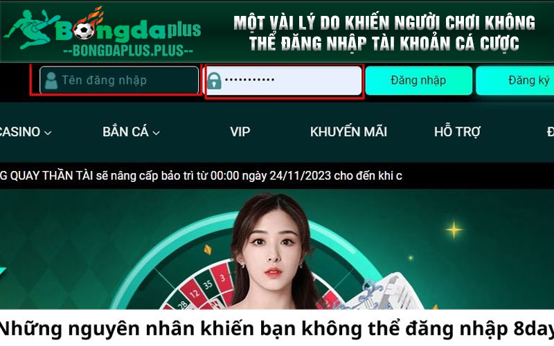 Hướng Dẫn Đăng Nhập 8day Cực Nhanh Chóng Cho Người Mới Một vài lý do khiến người chơi không thể đăng nhập tài khoản cá cược