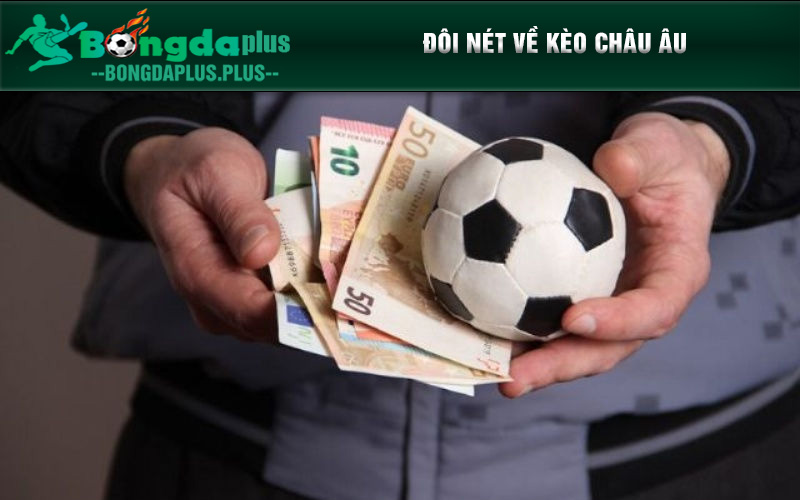 Chinh Phục Kèo Châu Âu Cực Dễ Tại Nhà Cái Nbet Giới thiệu kèo châu Âu nổi tiếng trong làng bóng đá