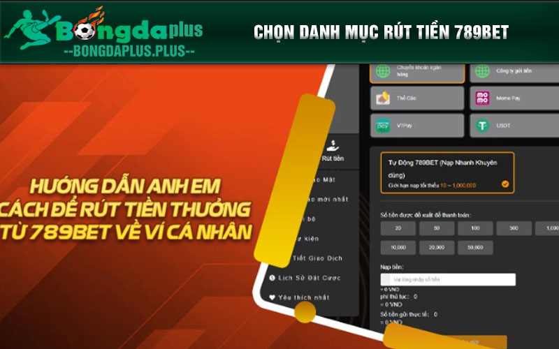 Các Bước Rút Tiền 789BET Đơn Giản Nhất Dành Cho Cược Thủ Hướng dẫn anh em cách để rút tiền thưởng từ 789BET về ví cá nhân