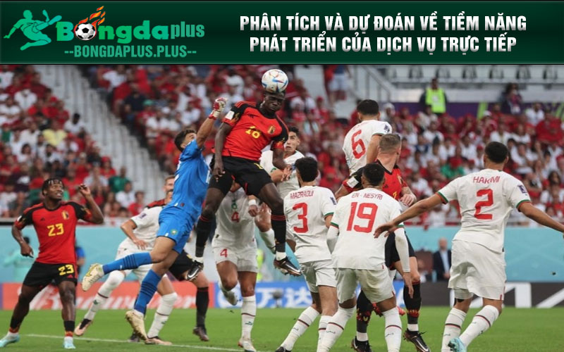 Colatv Trực Tiếp Bóng Đá - Colatv.Website: Thưởng Thức Phân tích và dự đoán về tiềm năng phát triển của dịch vụ trực tiếp bóng đá