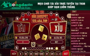 Bí quyết giúp bạn chơi tài xỉu tại Casino TK88 gia tăng chiến thắng