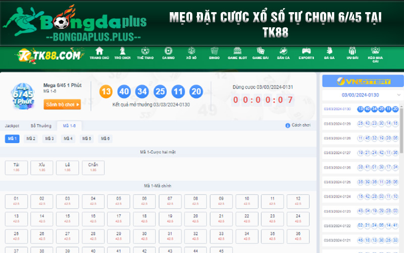 Khám Phá Thông Tin Về Sảnh Cược Xổ Số Mega 6/45 Tại TK88 Mẹo đặt cược xổ số tự chọn 6/45 tại TK88