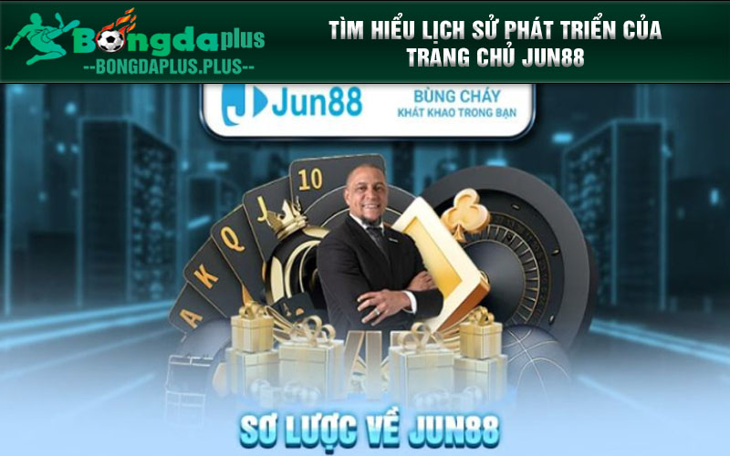JUN88 - NHÀ CÁI JUN88 CHÍNH THỨC T5/ 2024 ĐƯỢC YÊU THÍCH Tìm hiểu lịch sử phát triển của trang chủ JUN88