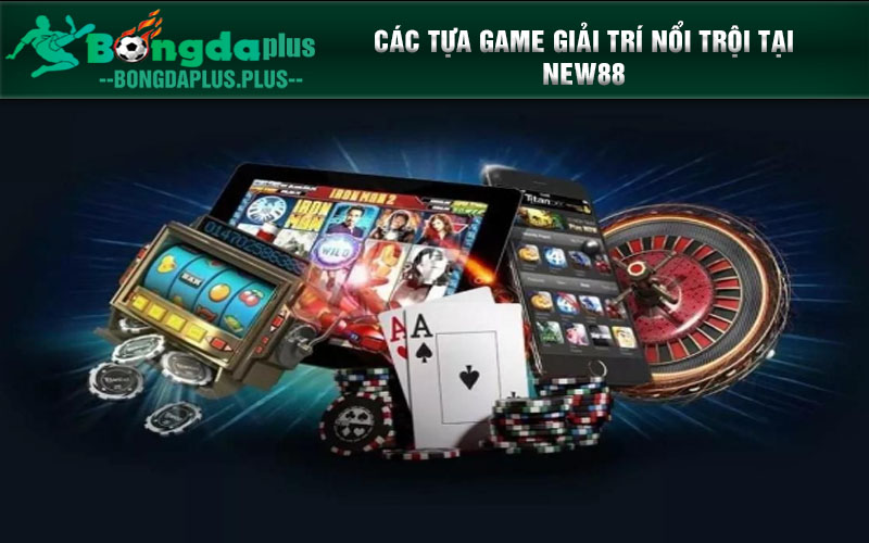 New88 - Nhà Cái Thăng Hạng Bởi Độ Tín Uy Và Chất Lượng Các Tựa Game Giải Trí Nổi Trội Tại New88