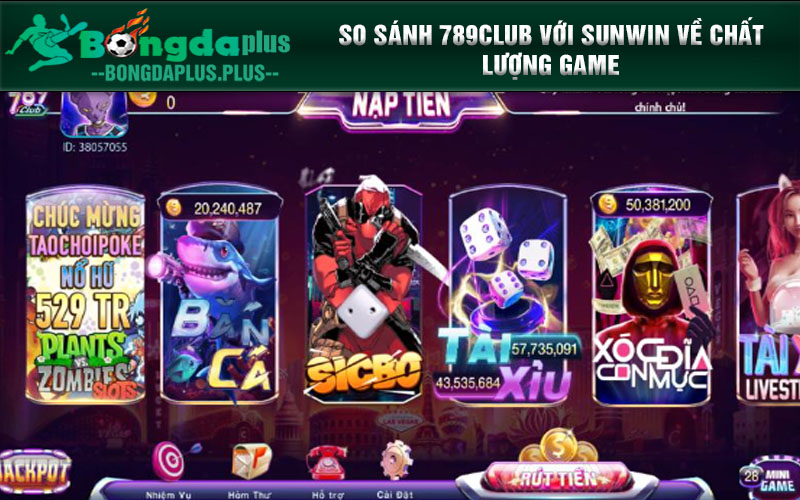 So Sánh 789club Với Sunwin - 2 Thương Hiệu Nổi Đình Đám Năm 2024 So sánh 789club với Sunwin về chất lượng game