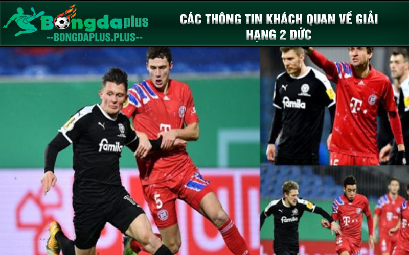 Nhận Định Hạng 2 Đức Cùng Các Chuyên Gia Bóng Đá Tại Xoilac Tv Các thông tin khách quan về giải hạng 2 Đức