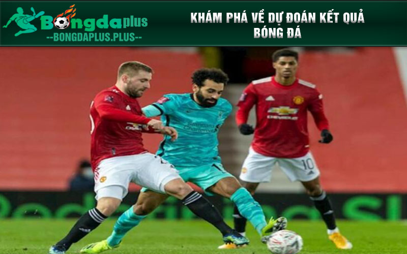 Cách Dự Đoán Kết Quả Bóng Đá Chính Xác Cho Mọi Trận Đấu Khám phá về dự đoán kết quả bóng đá