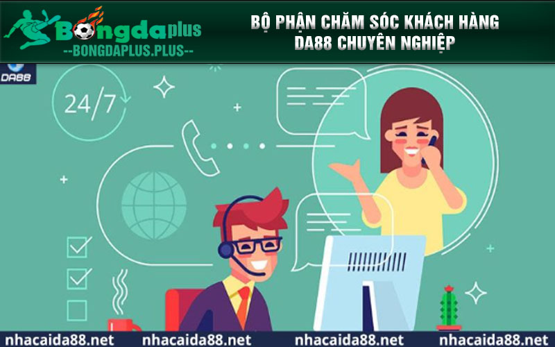 Review Về Nhà Cái Mới Da88 - Sân Chơi Cá Cược Số 1 Hiện Nay Bộ phận chăm sóc khách hàng DA88 chuyên nghiệp