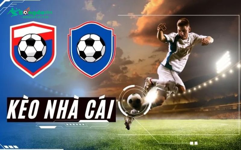 Kèo Nhà Cái - Tỷ Lệ Cá Cược Bóng Đá Online 2024 Khái niệm và tầm quan trọng của kèo nhà cái