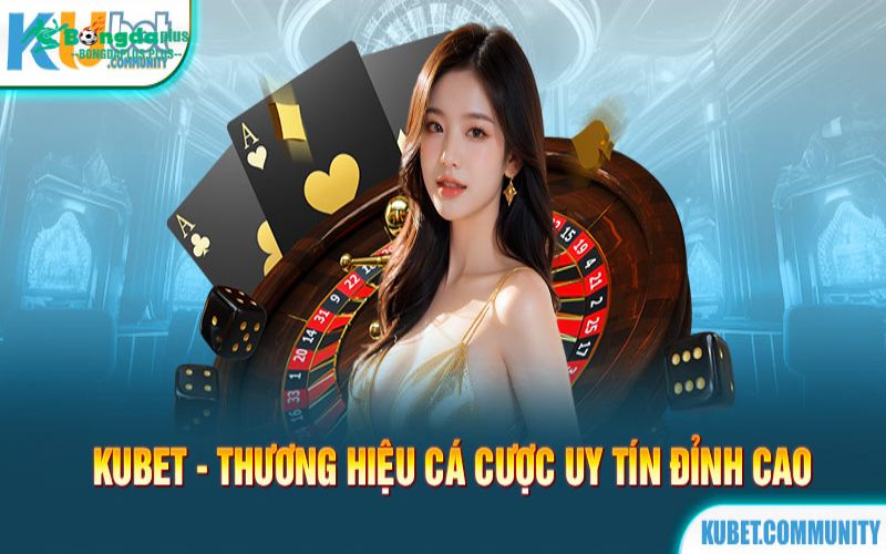 Kubet88 - Cổng Game Vàng Trong Làng Cá Cược Tại Việt Nam Những điểm nổi bật tại KUBET88