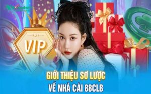 Tổng quan về nhà cái 88CLB