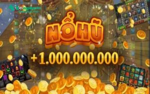 Những điểm làm nên sức hút của nổ hũ online